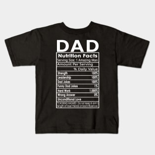 Fathers Day Dad Nutrition Facts Kids T-Shirt